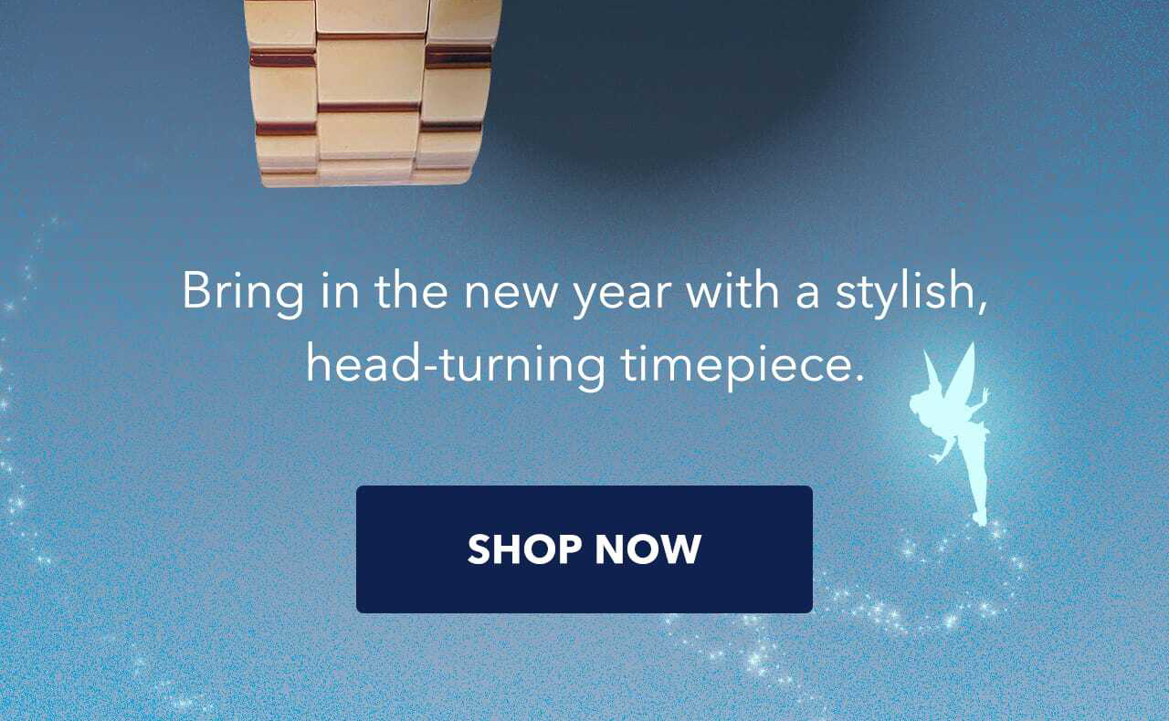 Bring in the new year with a stylish, head-turning timepiece.  | Shop Now