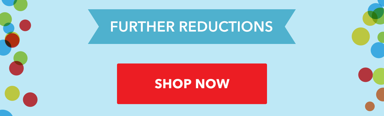 Further Reductions | Shop Now