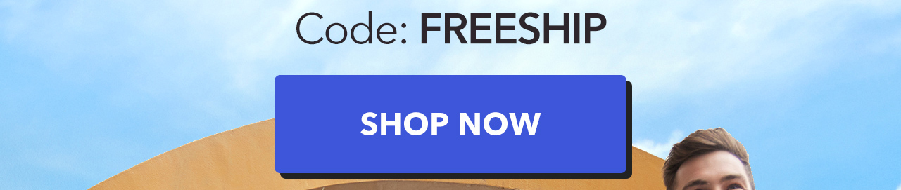 Code: FREESHIP | Shop Now