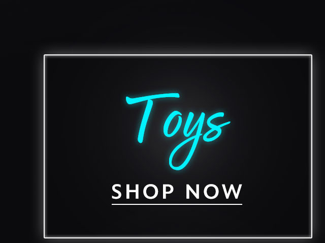 Toys| Shop Now