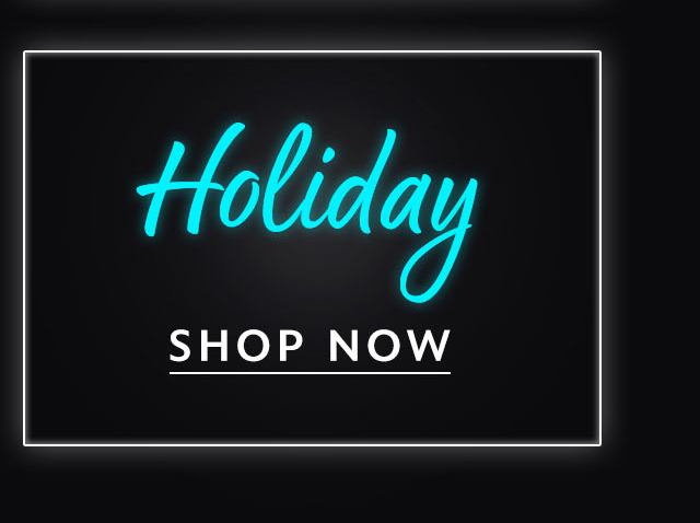 Holiday | Shop Now